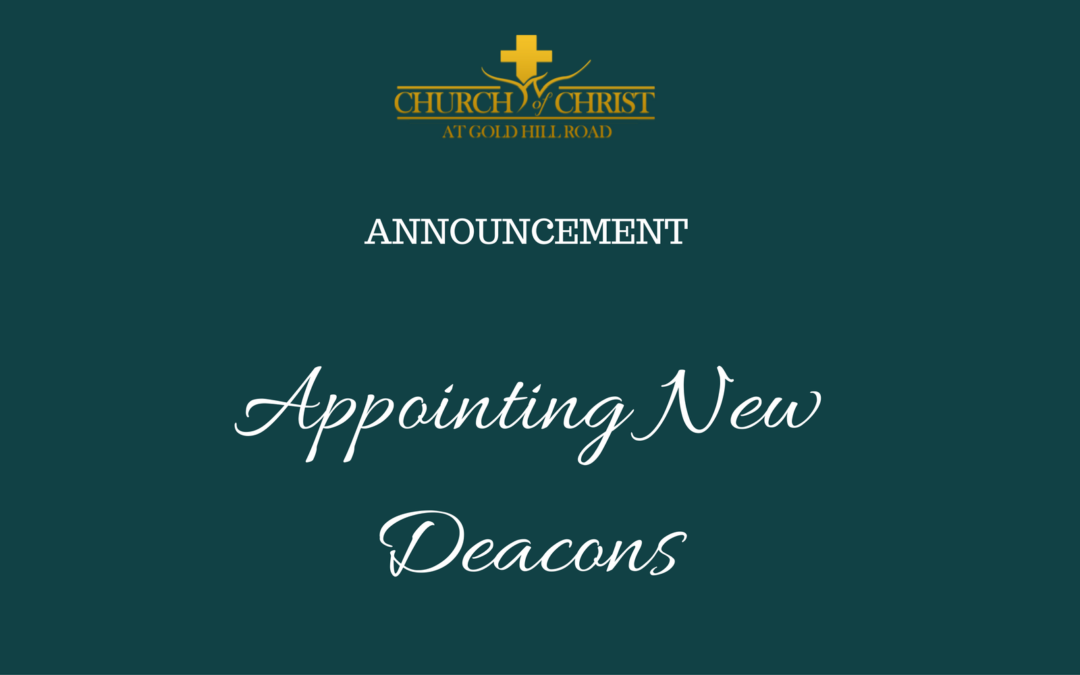 Appointing New Deacons – Deacon Suggestion Form